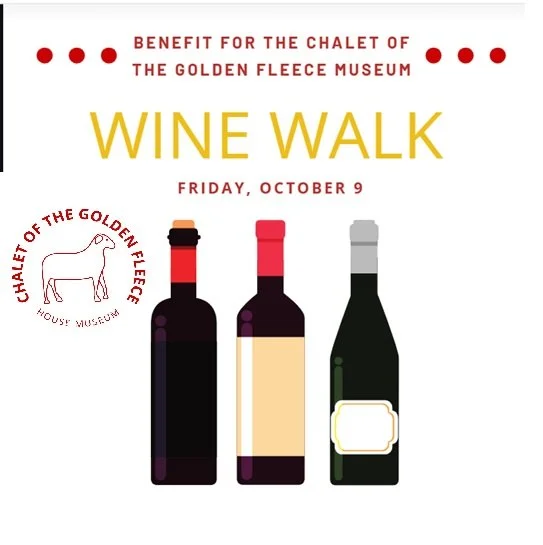 Wine Walk Sponsored by Friends of the Chalet of the Golden Fleece