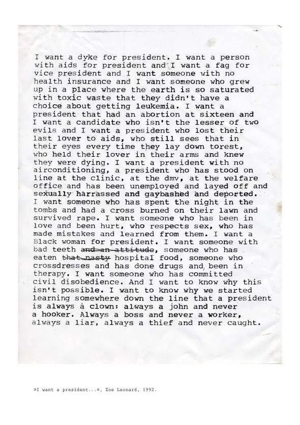 Zoe Leonard, I want a president..., 1992. Printed text on paper. 