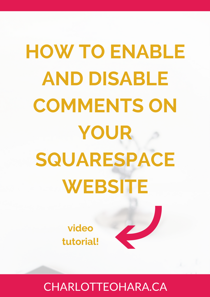 How to enable and disable comments on your Squarespace website - video tutorial