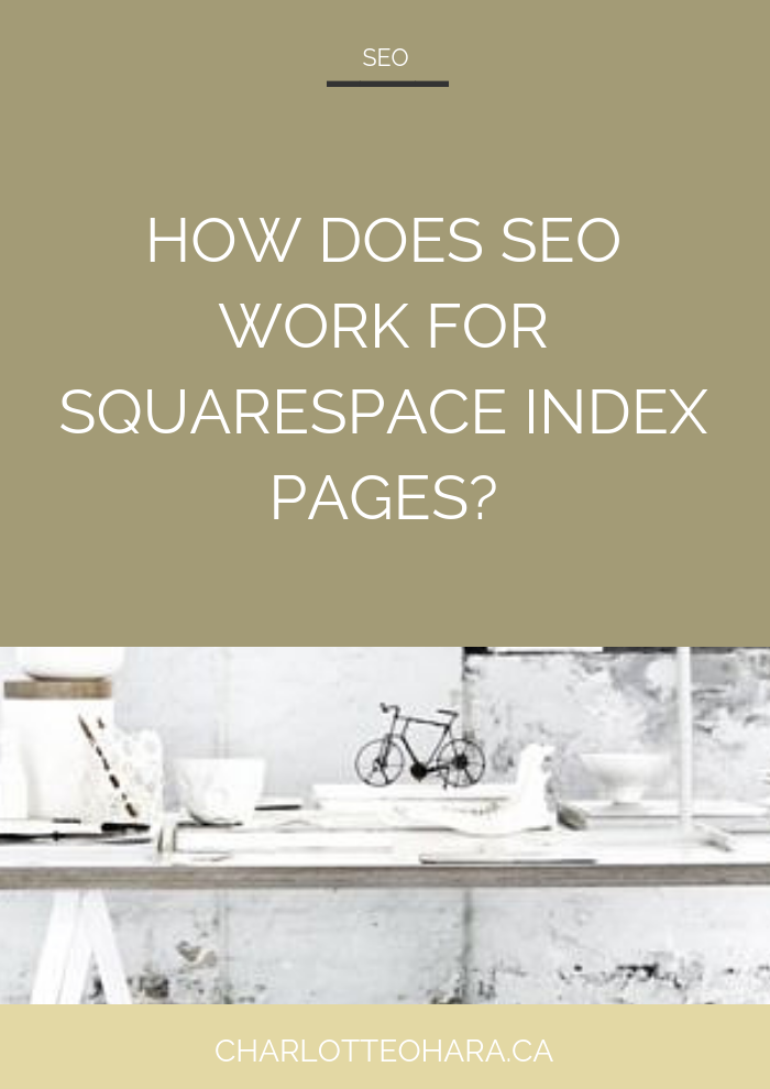 How does SEO work for Squarespace Index Pages?