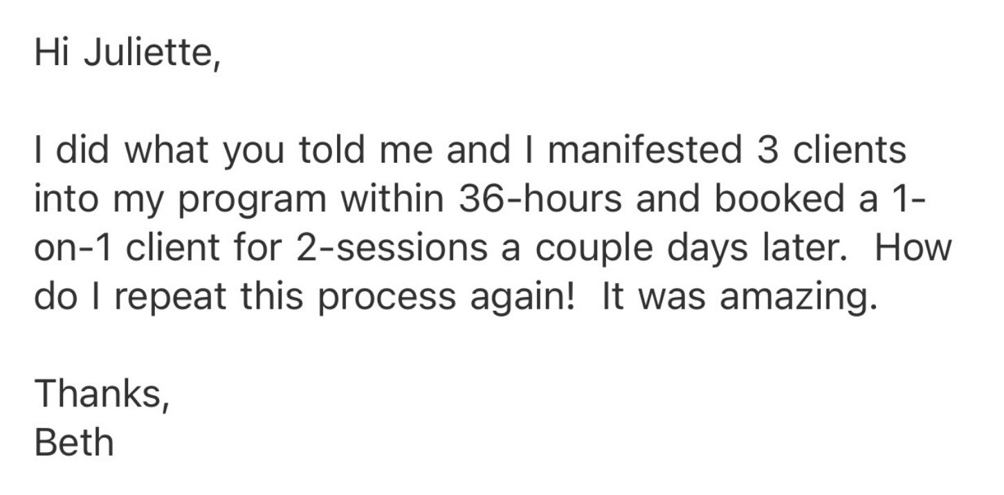 Manifested 3 Clients Into Her Program Within 36 Hours