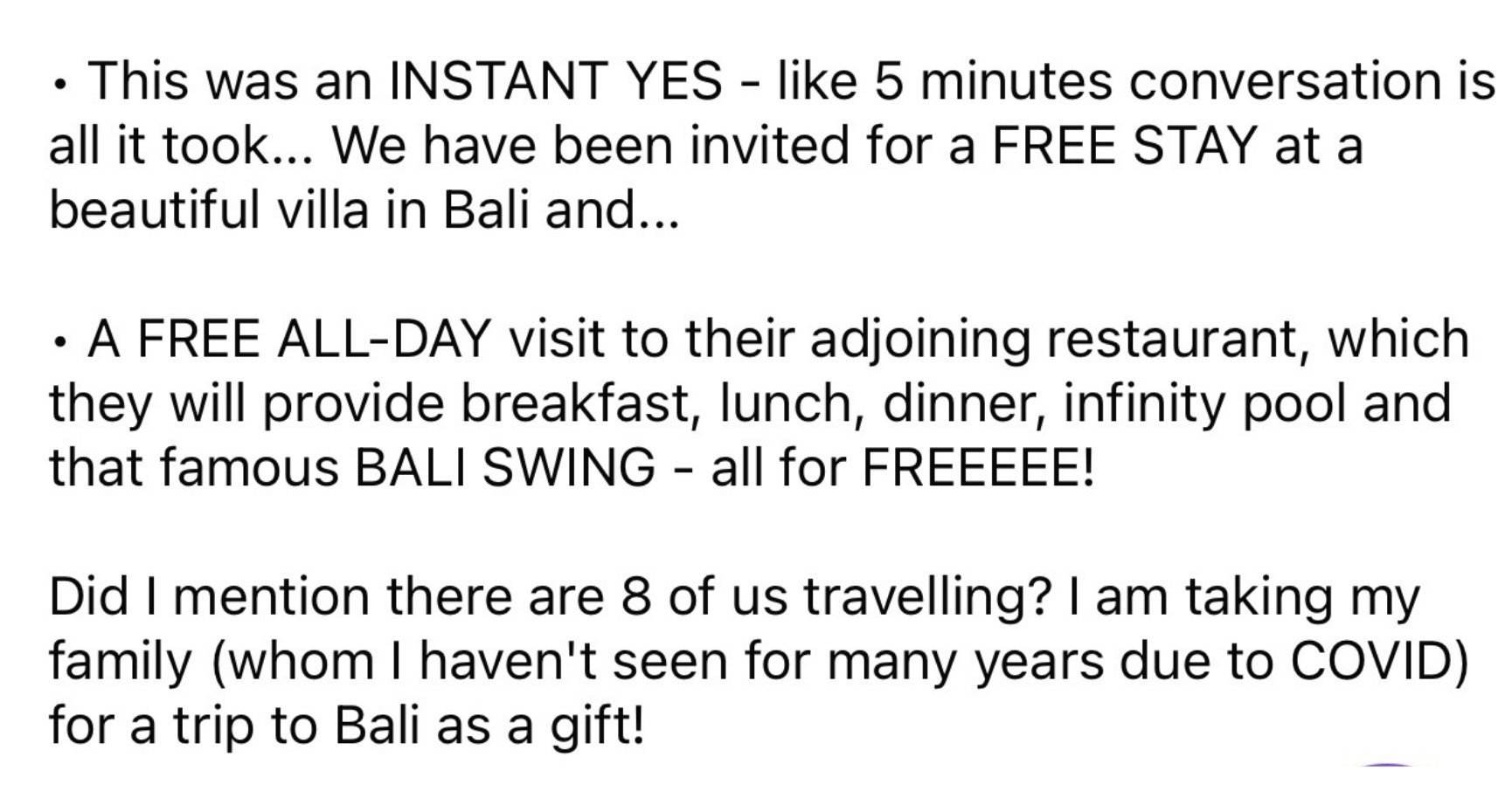 Message from a Surrender Approach student describing an instant yes invitation for a free stay at a beautiful villa in Bali plus a free all day visit to the adjoining restaurant, taking her family of 8 on a trip after years apart due to COVID