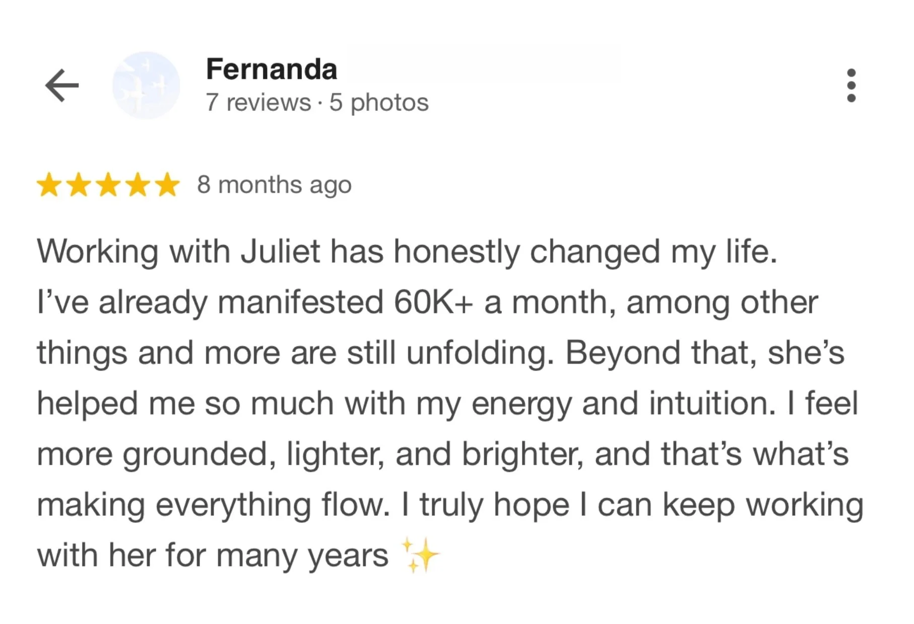 Google review from Fernanda Guerrero describing how working with Juliette Kristine helped her manifest $60,000+ a month, with more still unfolding, through private coaching with manifestation coach Juliette Kristine and The Surrender Approach