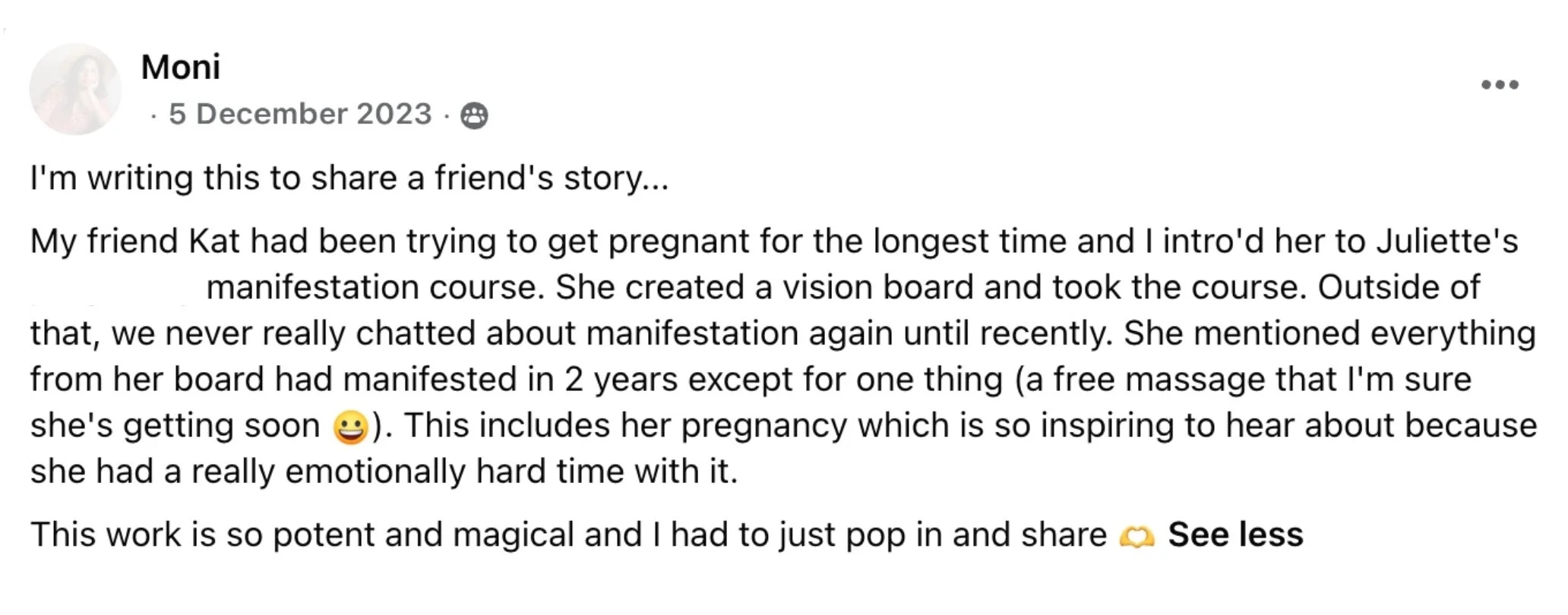 Facebook comment from Moni sharing her friend Kat's story of manifesting pregnancy and everything else on her vision board within two years of taking The Surrender Approach manifestation course by Juliette Kristine