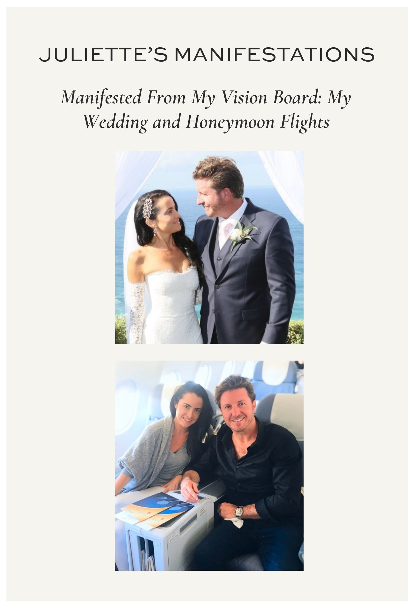 Juliette Kristine's vision board manifestation, her dream wedding day and the free round-the-world business class flights she manifested for her honeymoon, both placed on her own vision board before they happened