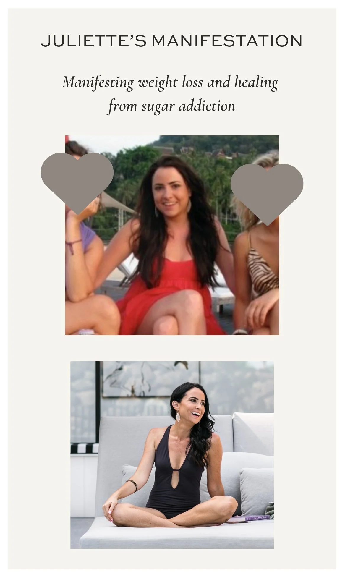 Before and after photos showing Juliette Kristine's manifesting weight loss result, heavier and bloated in the first photo from her sugar addiction, next to a leaner, healthier body in the second after healing that addiction