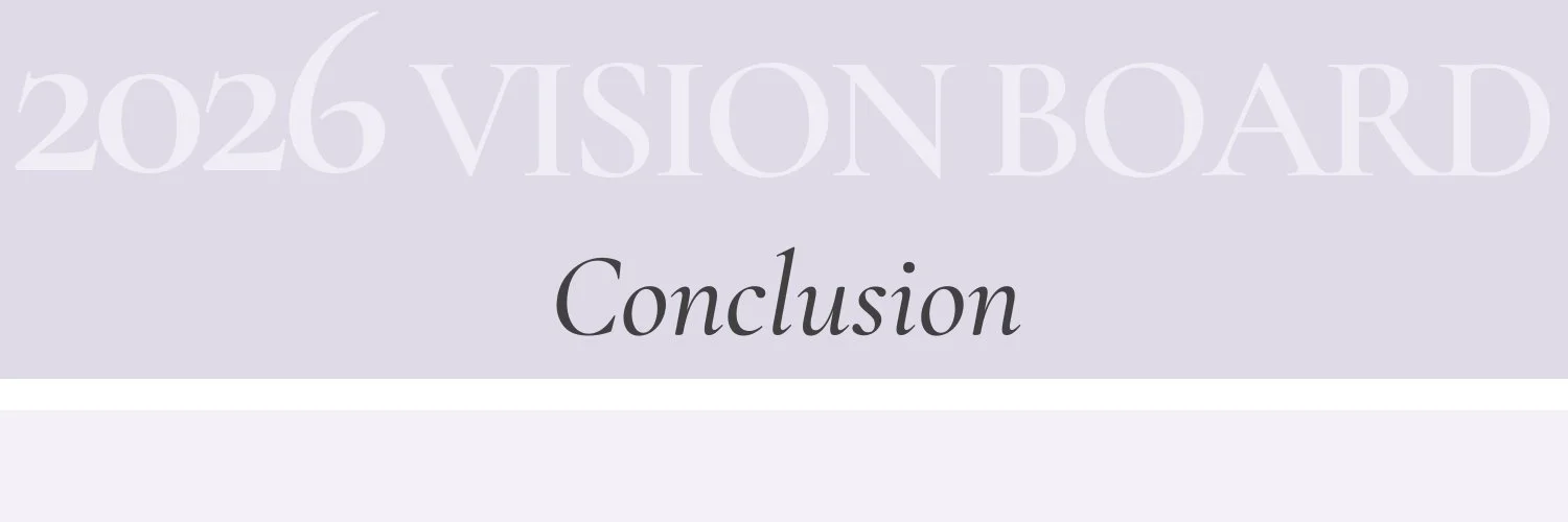 Conclusion section header for a 2026 vision board guide