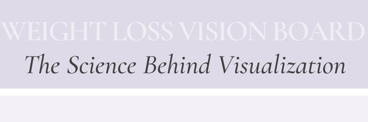 Create a Weight Loss Vision Board in 5 Easy Steps