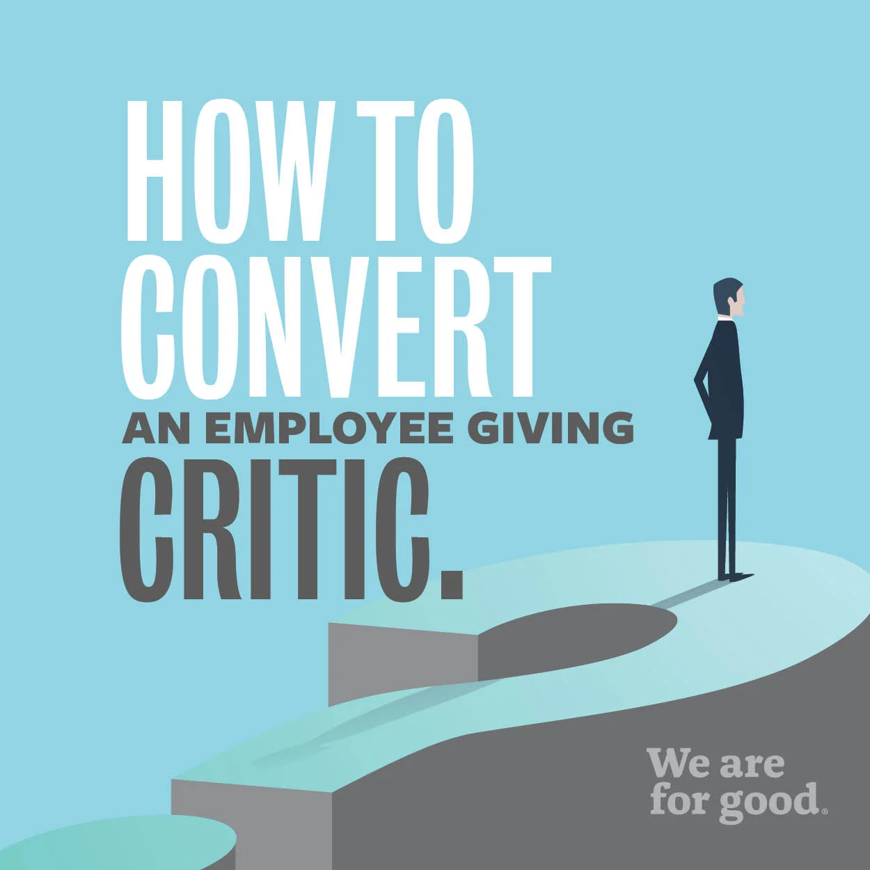 How to Convert an Employee Giving Critic