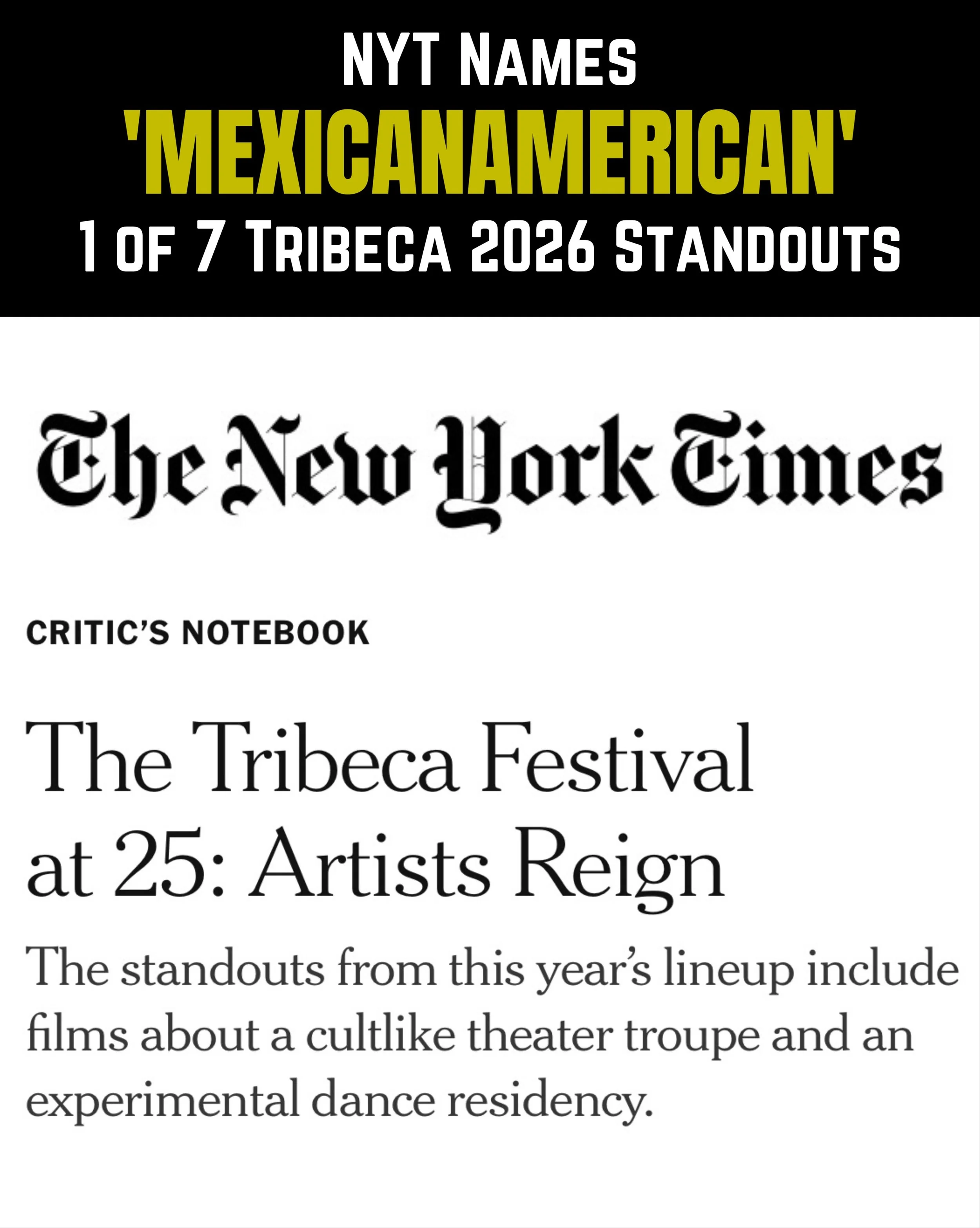 Hot off the presses: The New York Times named &lsquo;Mexicanamerican&rsquo; one of the SEVEN must-see films of Tribeca 2026!

Get your tickets to the world premiere now at https://tribecafilm.com/films/mexicanamerican-2026