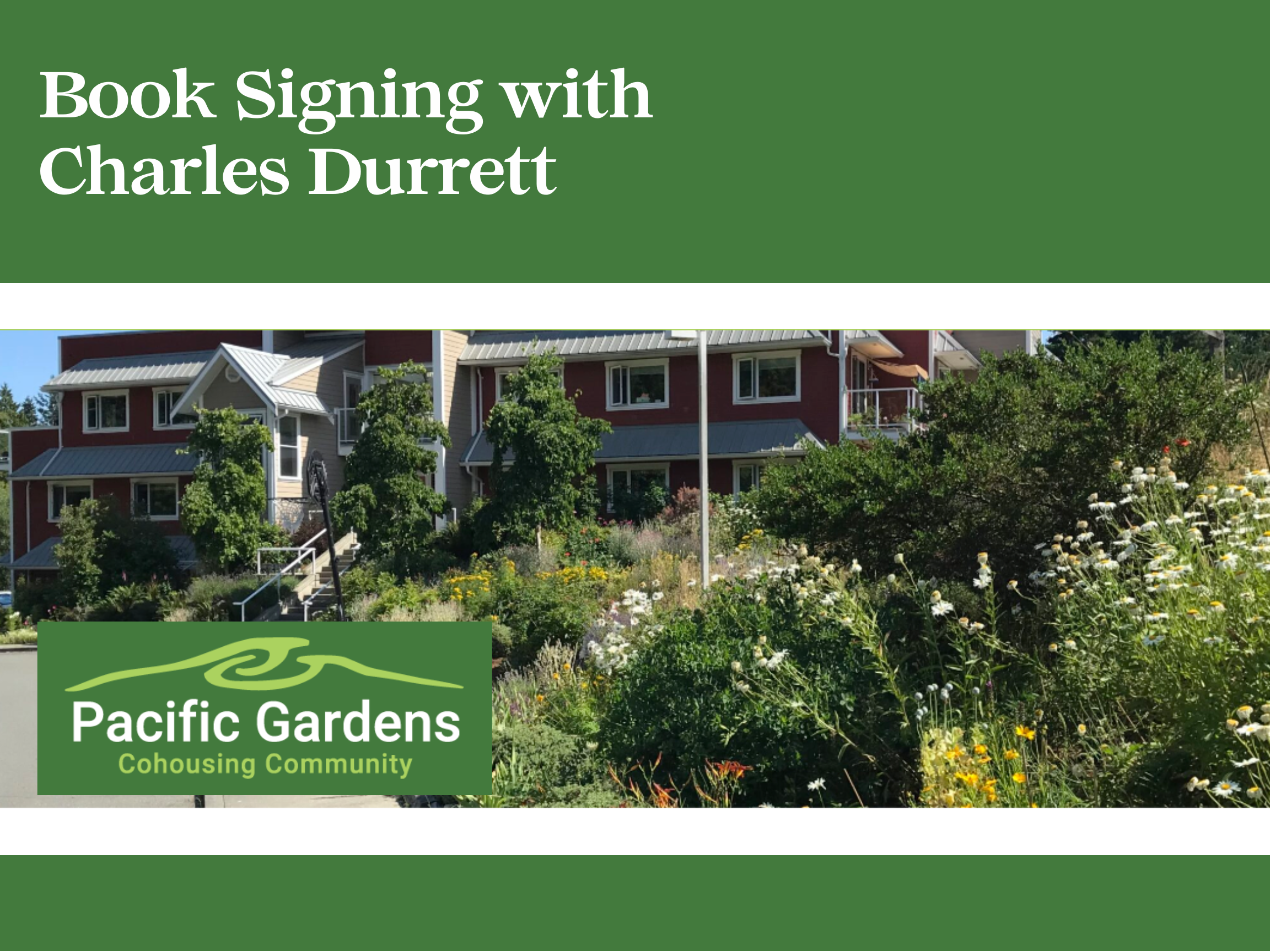Pacific Gardens Cohousing Community: Public Presentation &amp; Book Signing