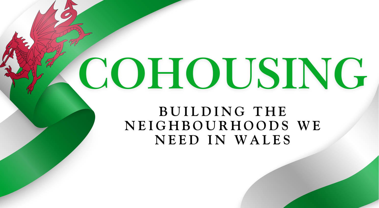 Cohousing: Building the Neighbourhoods We Need In Wales