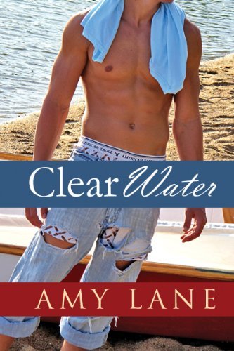 Clear Water, by Amy Lane