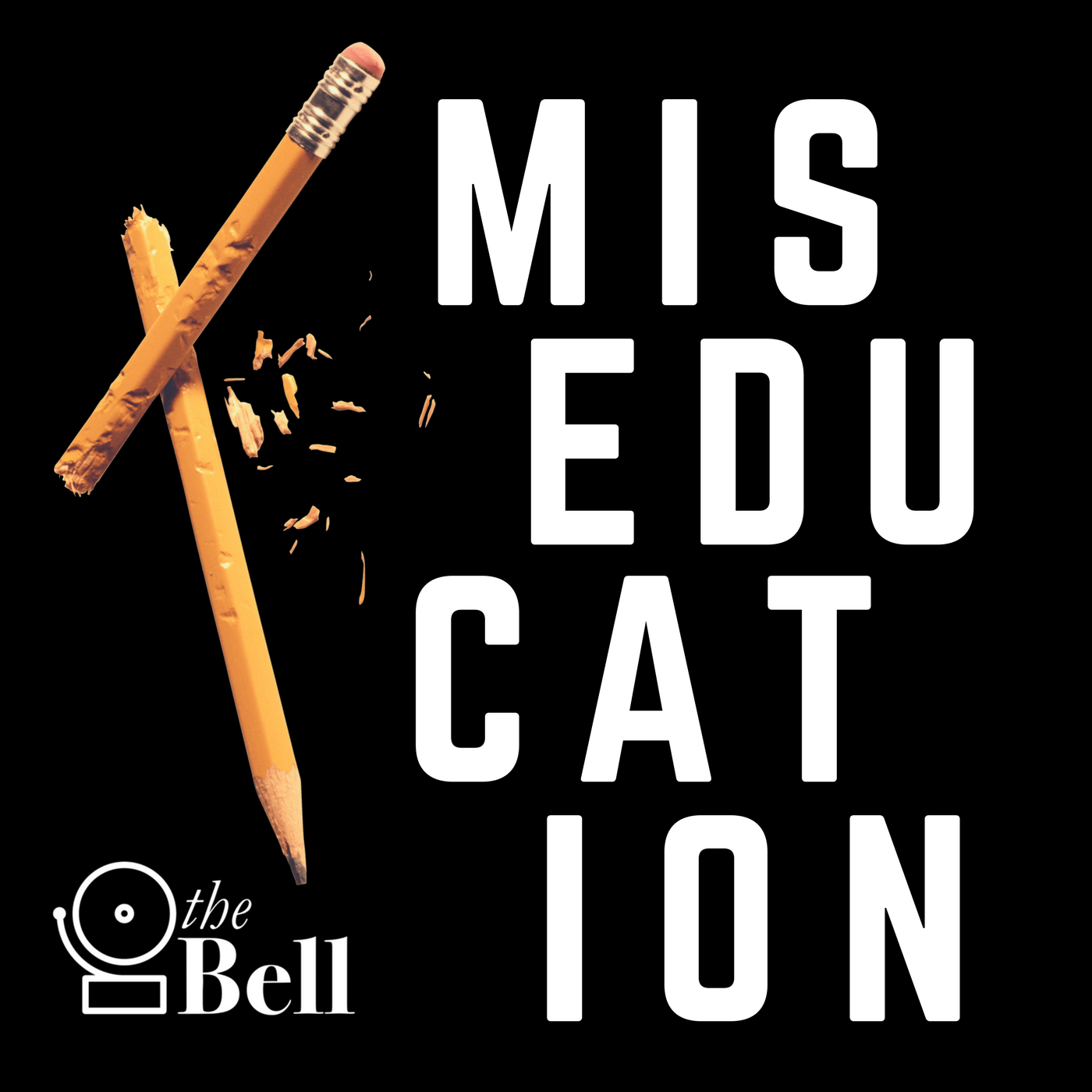 Miseducation — The Bell