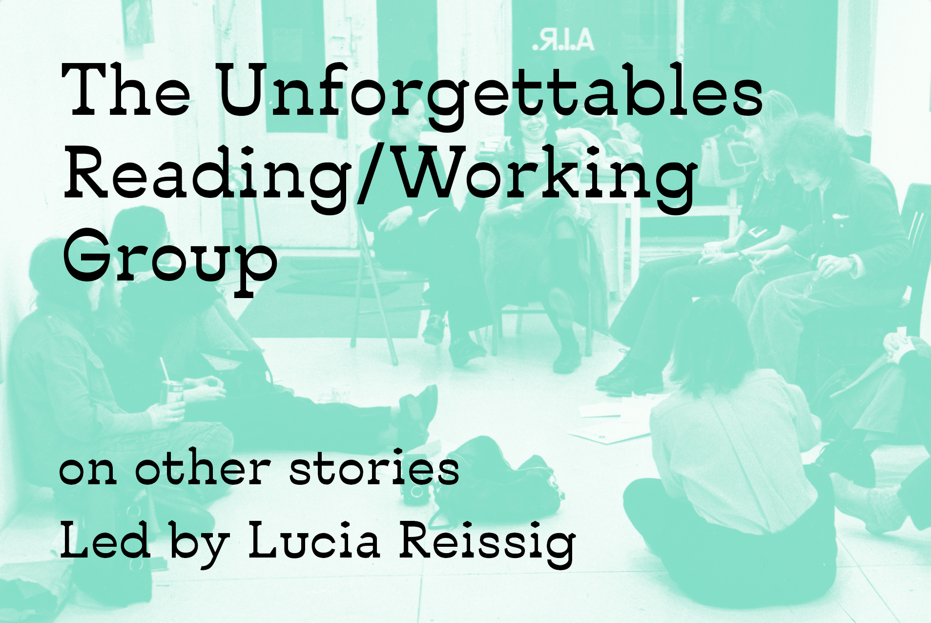 The Unforgettables Reading/Working Group