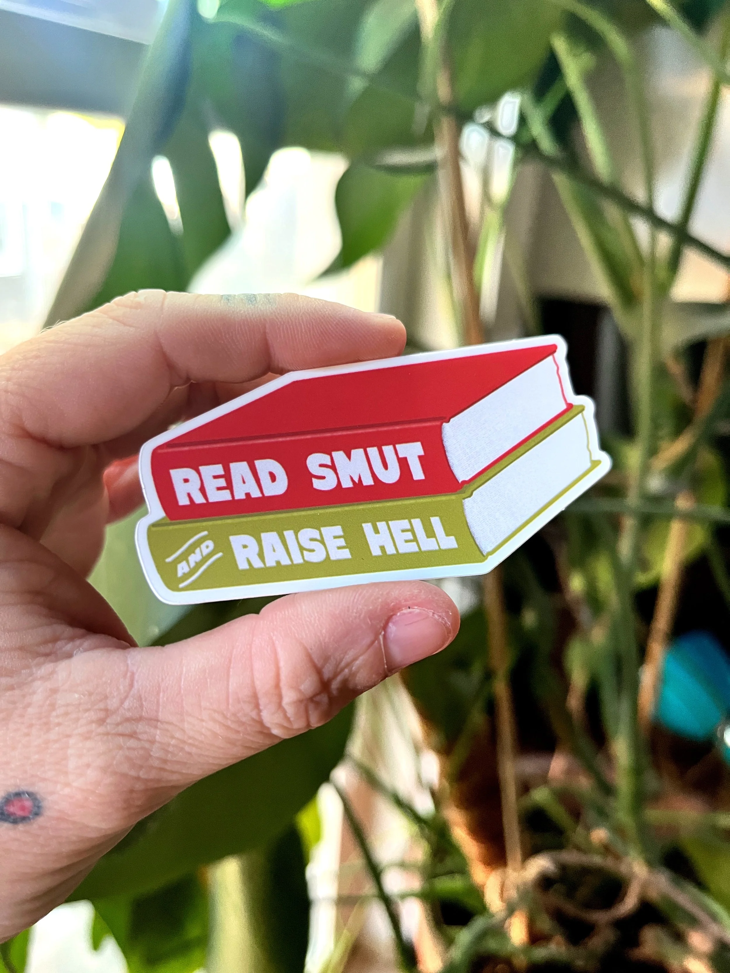 Read Smut and Raise Hell sticker