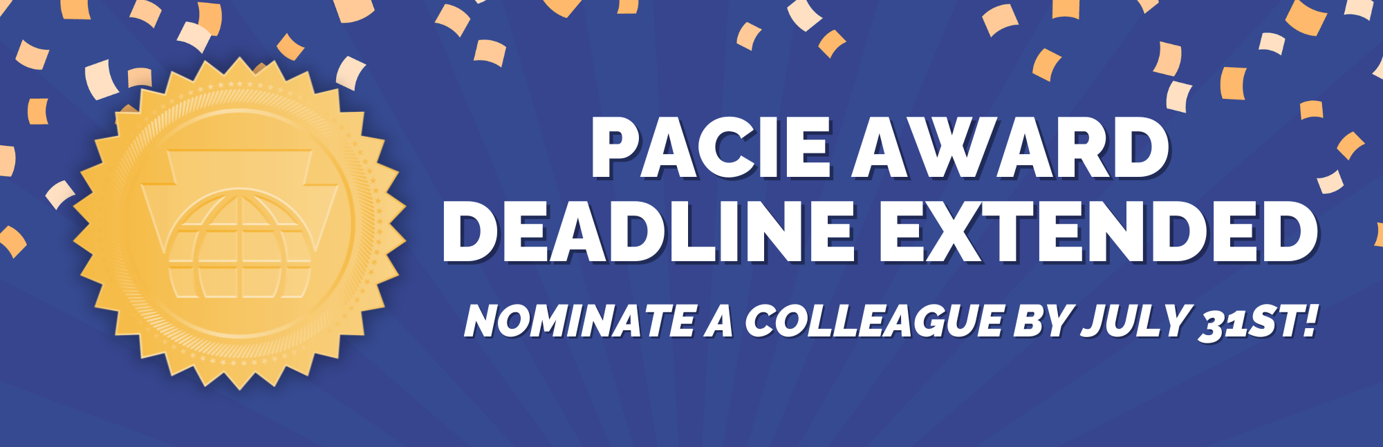 pacie award deadline extension graphic.png