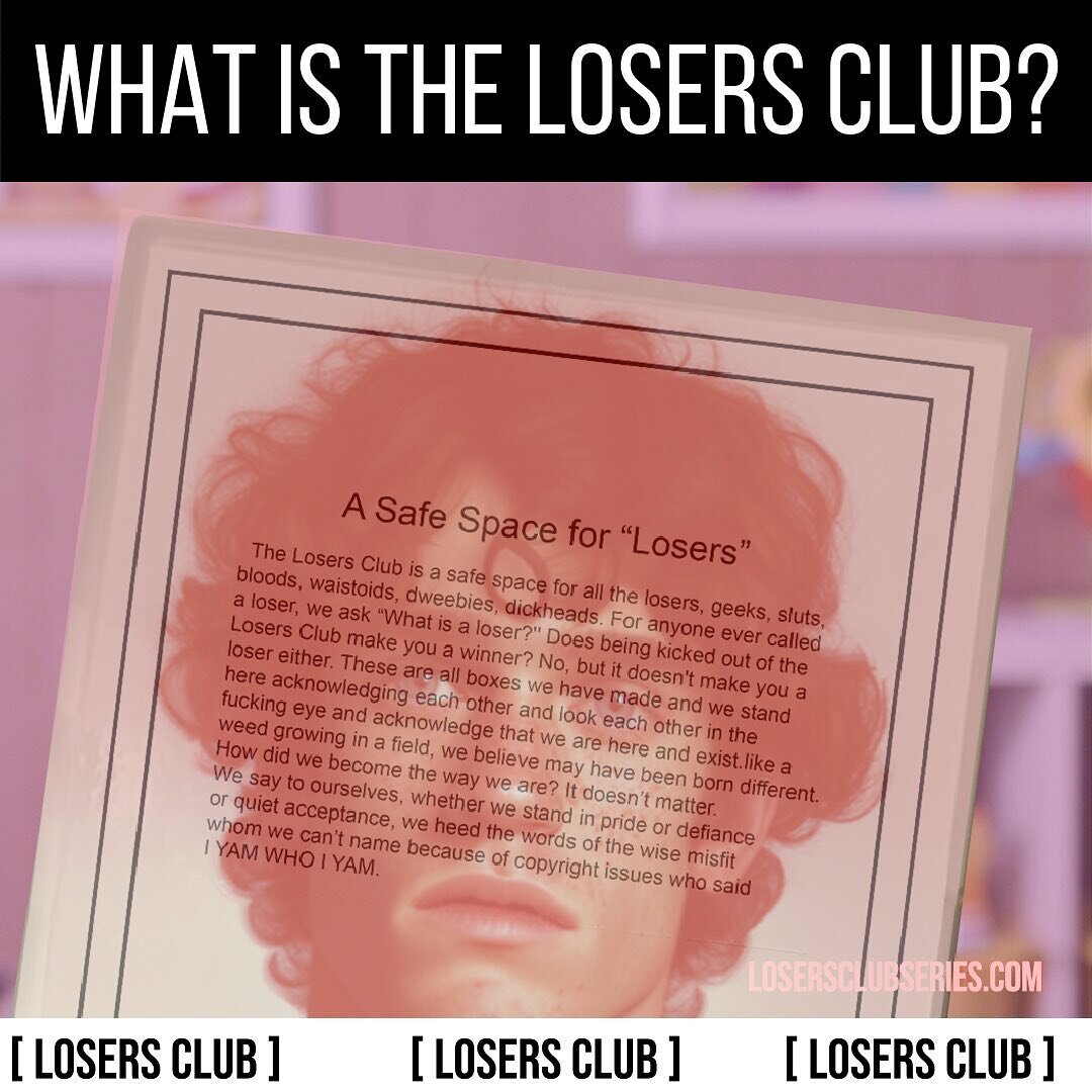 Pictured here with an image of Victor, the founder of the LOSERS CLUB, is a prop that was used in the first episode: a handout with a message that is read at the start of every meeting of the support group. 20 Points if you can guess what movie it qu