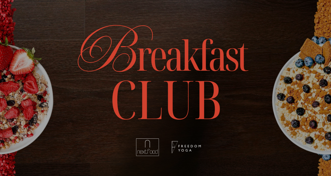 BREAKFAST CLUB PILATES WITH NEXTFOOD