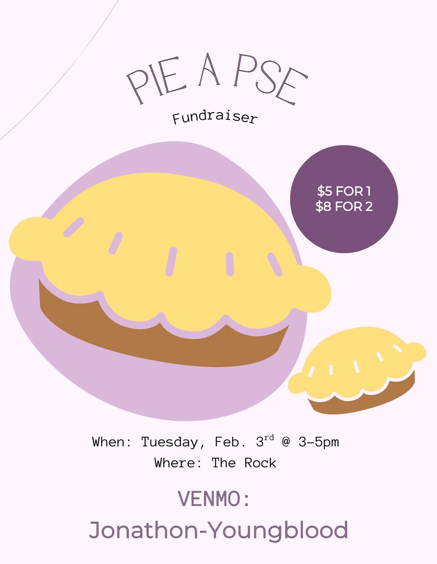 Come pie a PSE member Tuesday Feb 3rd @ the rock
From 3-5pm 😁💜💛
&bull;
&bull;
&bull;
Proceeds go towards all of PSE&rsquo;s amazing events! So make sure to share this with all your friends! 
&bull;
&bull;
See you there!