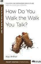 How Do You Walk the Walk You Talk