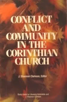 Conflict and Community in the Corinthian Church