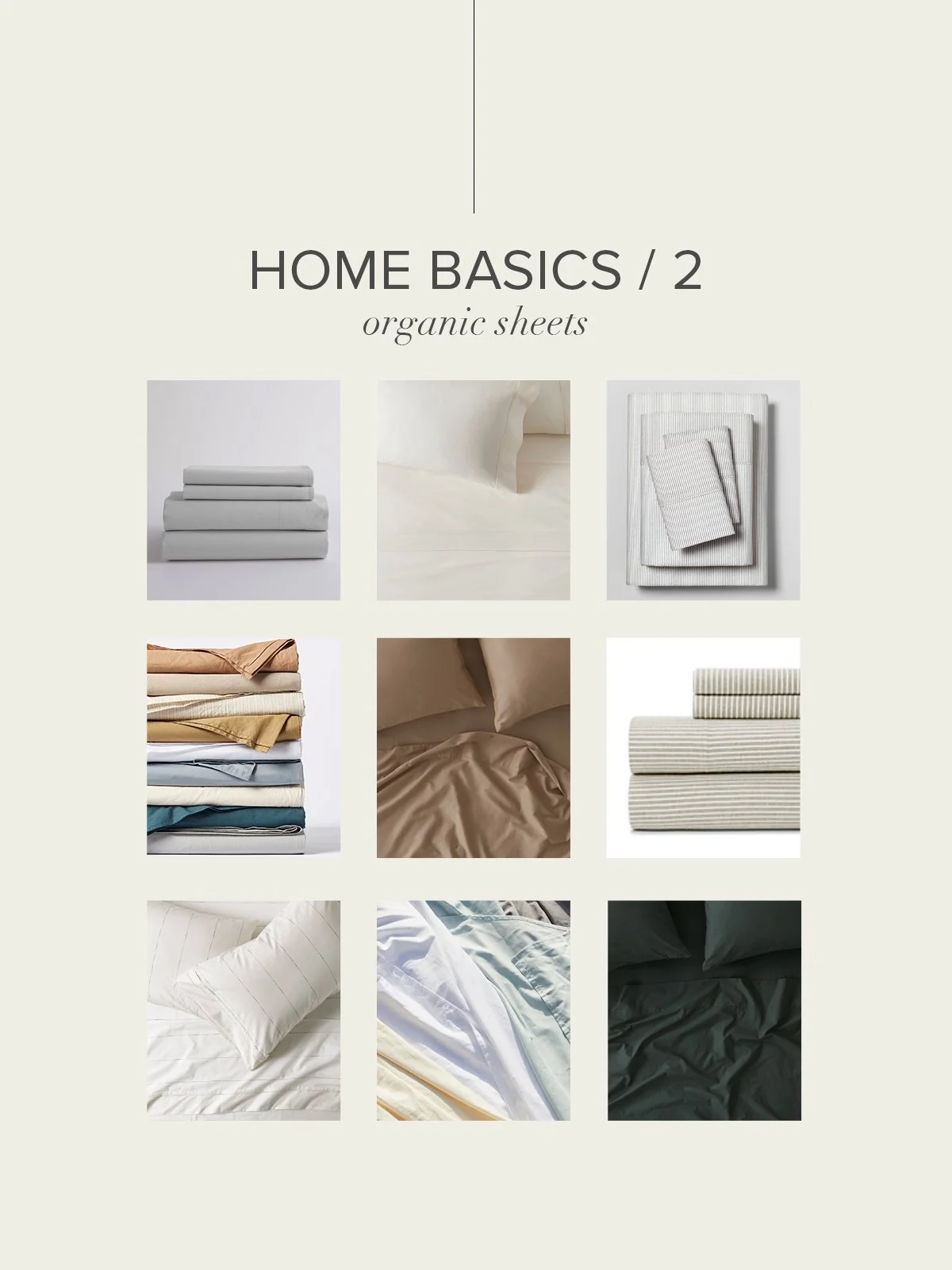 Home Basics 2 / Organic Bedding