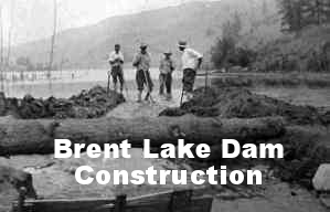  Brent Lake Dam Construction 