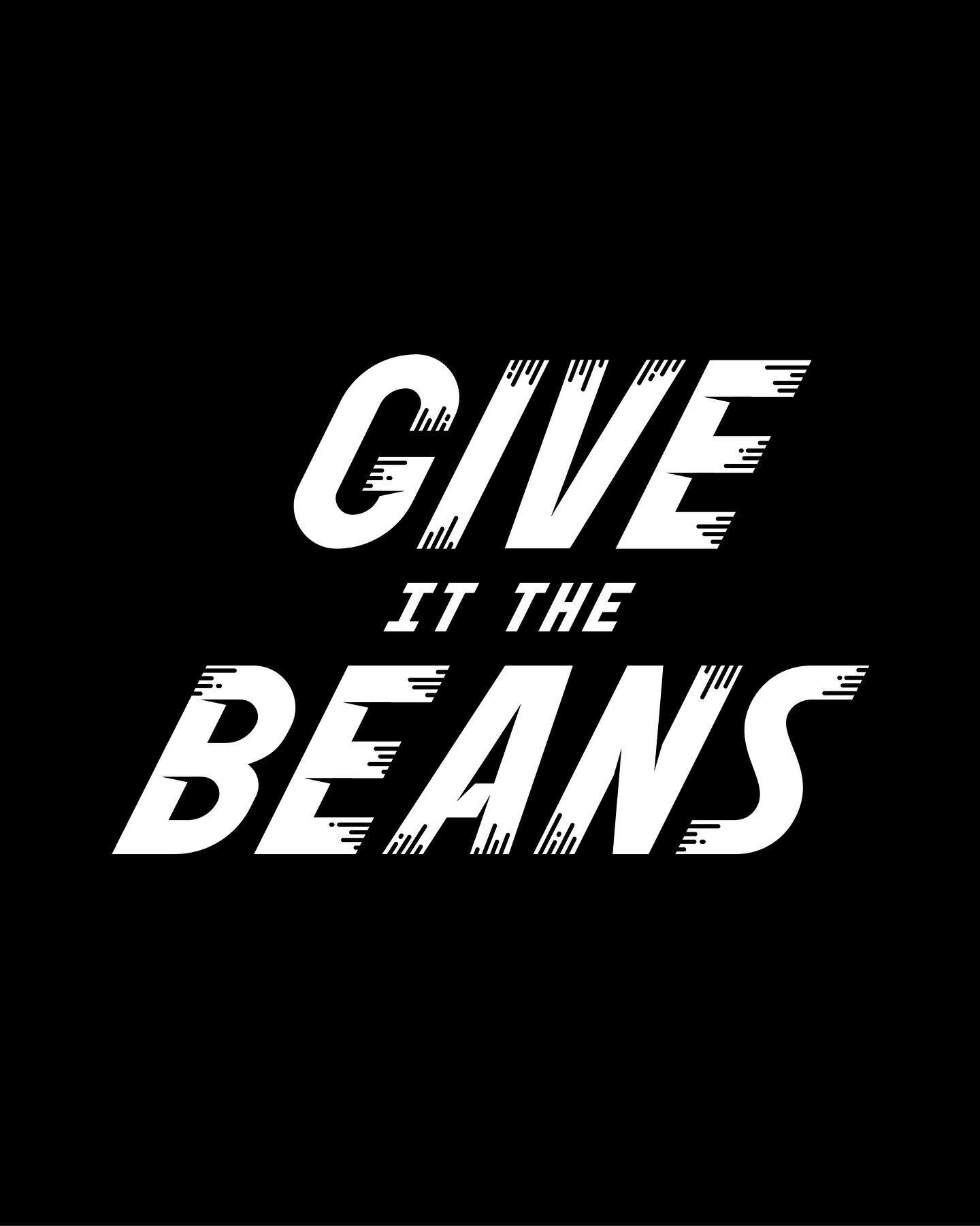 Sometimes you must put the pedal to the metal and give it everything you got. So we&rsquo;re making &ldquo;Give it the Beans&rdquo; stickers for those moments. 
#justforfun #revit #motorcycles #cars #boats #offroading #typography #lettering #design #