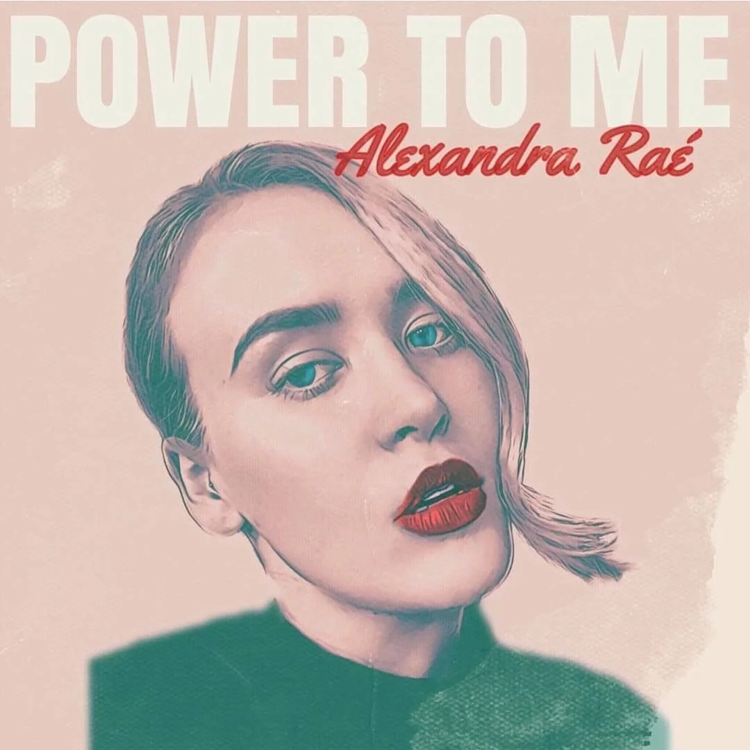 Alexandra Rae, Power to Me EP cover art.jpg