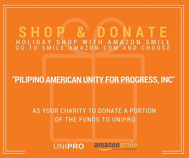 🎁 Holiday shopping on Amazon? Why not do it through @amazonsmile ? Simply go to www.smile.amazon.com and choose &ldquo;Pilipino American Unity for Progress, Inc.&rdquo; to donate a portion of the funds to UniPro! 🎁