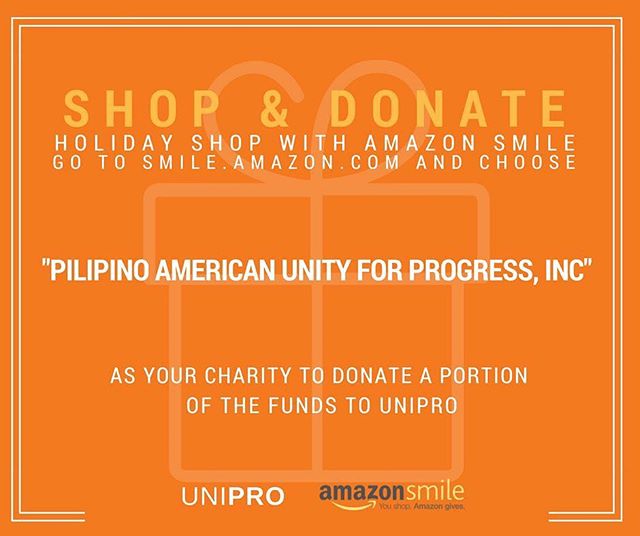 🎁 Holiday shopping on Amazon? Why not do it through @amazonsmile ? Simply go to www.smile.amazon.com and choose “Pilipino American Unity for Progress, Inc.” to donate a portion of the funds to UniPro! 🎁