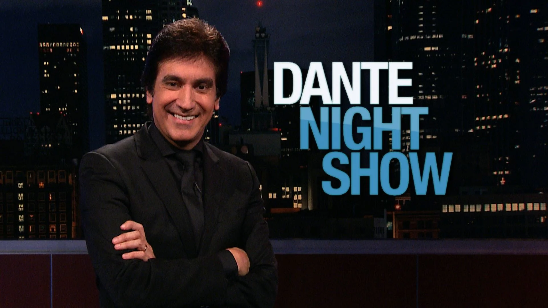 Courtesy of Dante Night Show