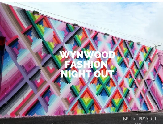 Wynwood Fashion Night Out