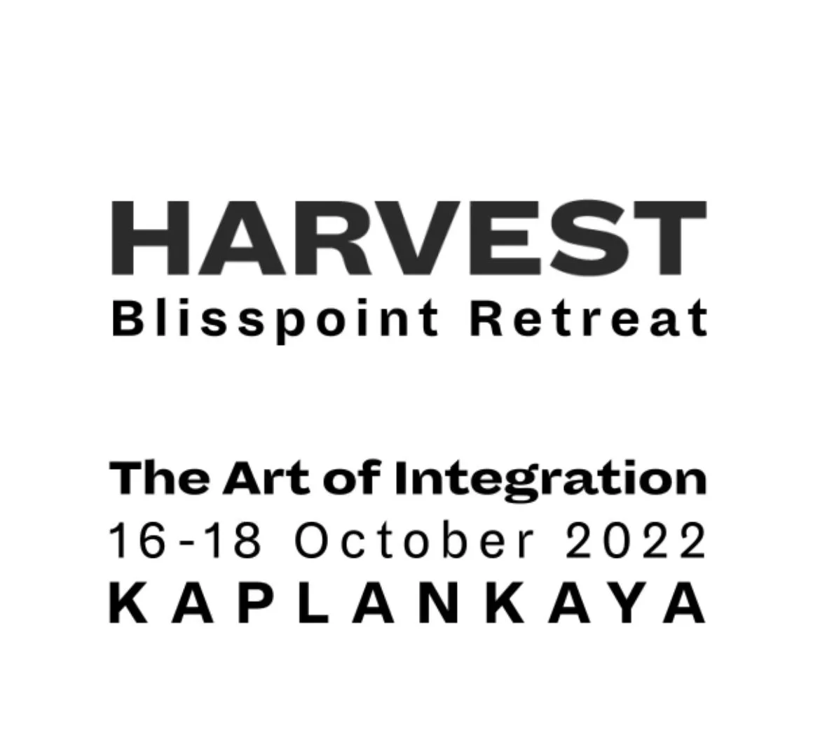 BLISSPOINT™ Art of Integration Retreat- Harvest @Six Senses Kaplankaya
