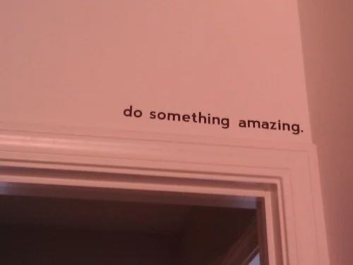 do something amazing.jpg