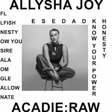 Allysha Joy - 'Arcadie : Raw'