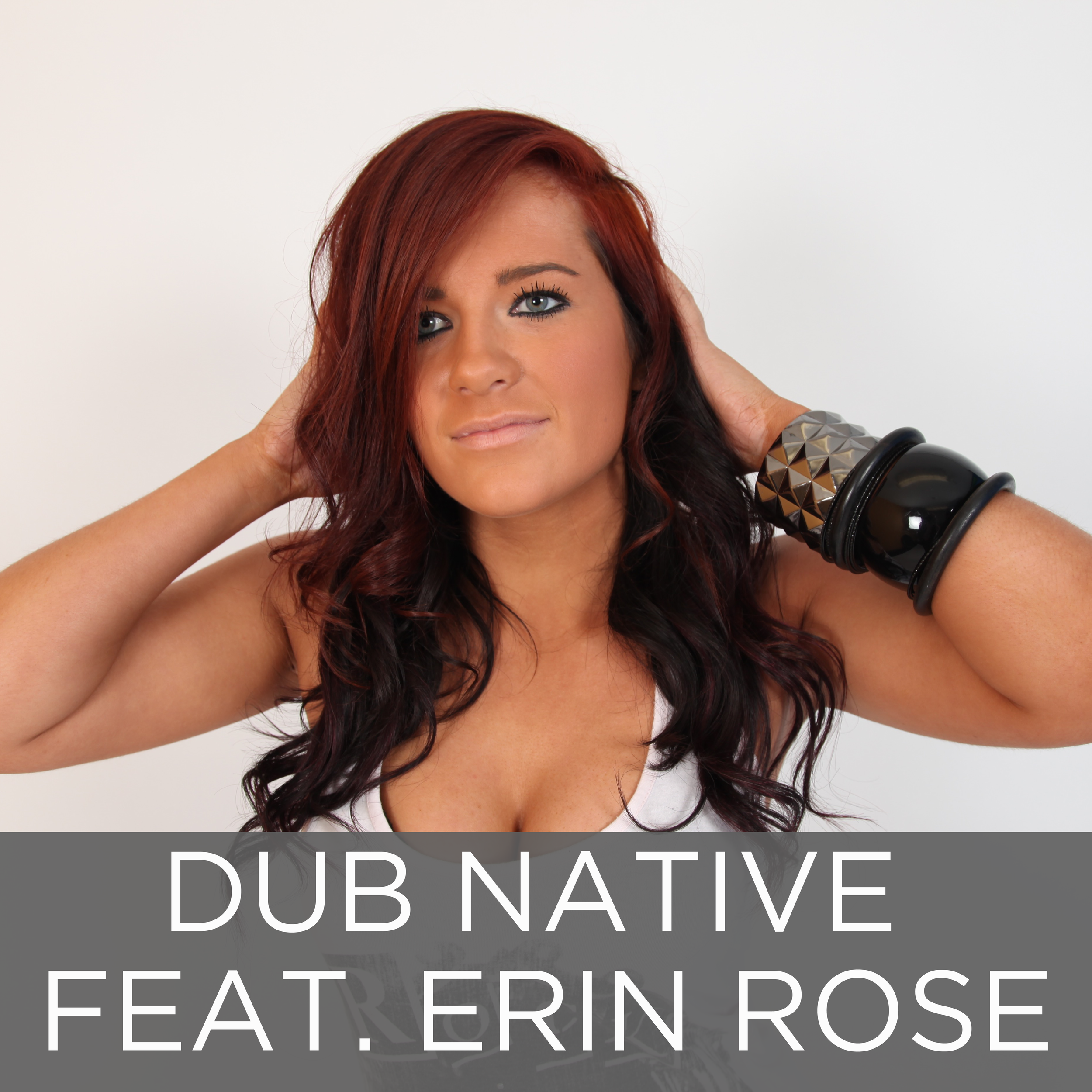 Dub Native Feat. Erin Rose
