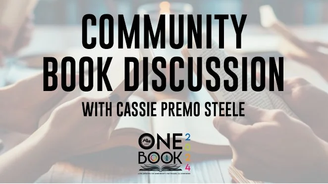 Community Book Discussion with Cassie Premo Steele, Author of Beaver Girl