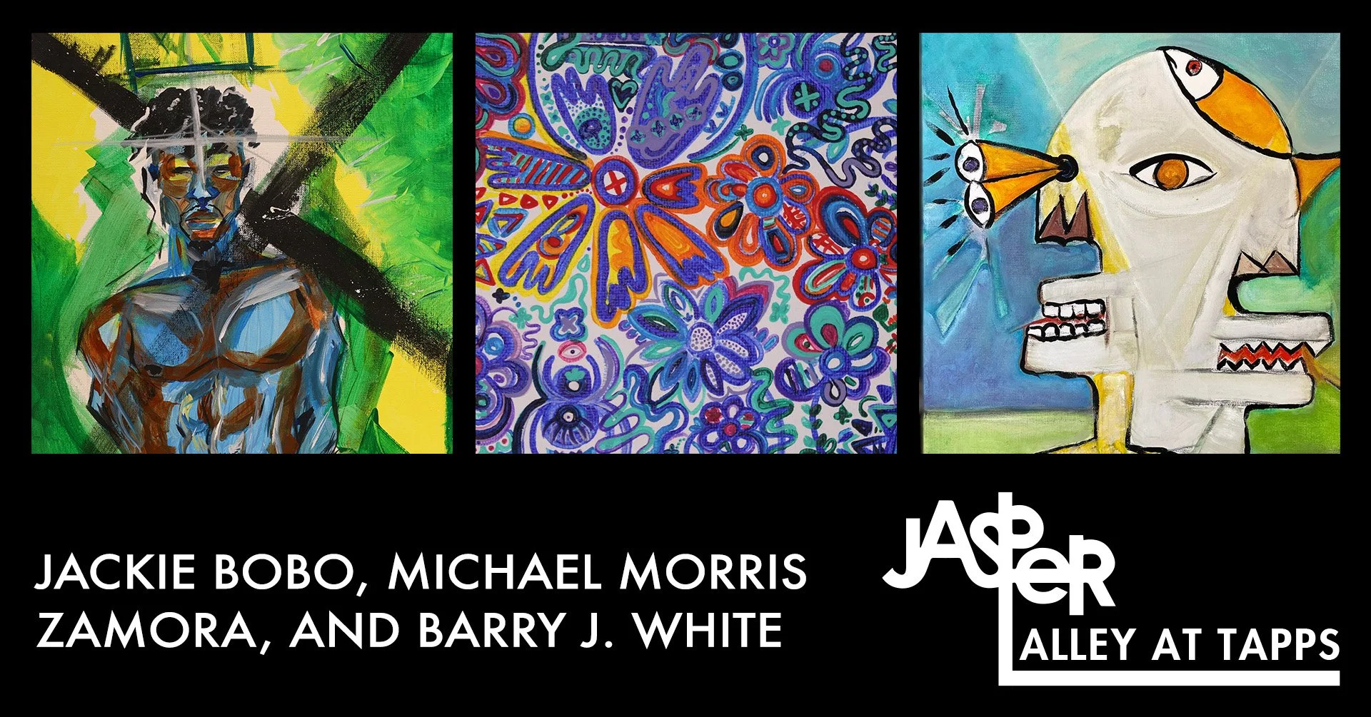 The Jasper Alley at Tapp's Featuring Jackie Bobo, Michael Morris Zamora, and Barry J. White  