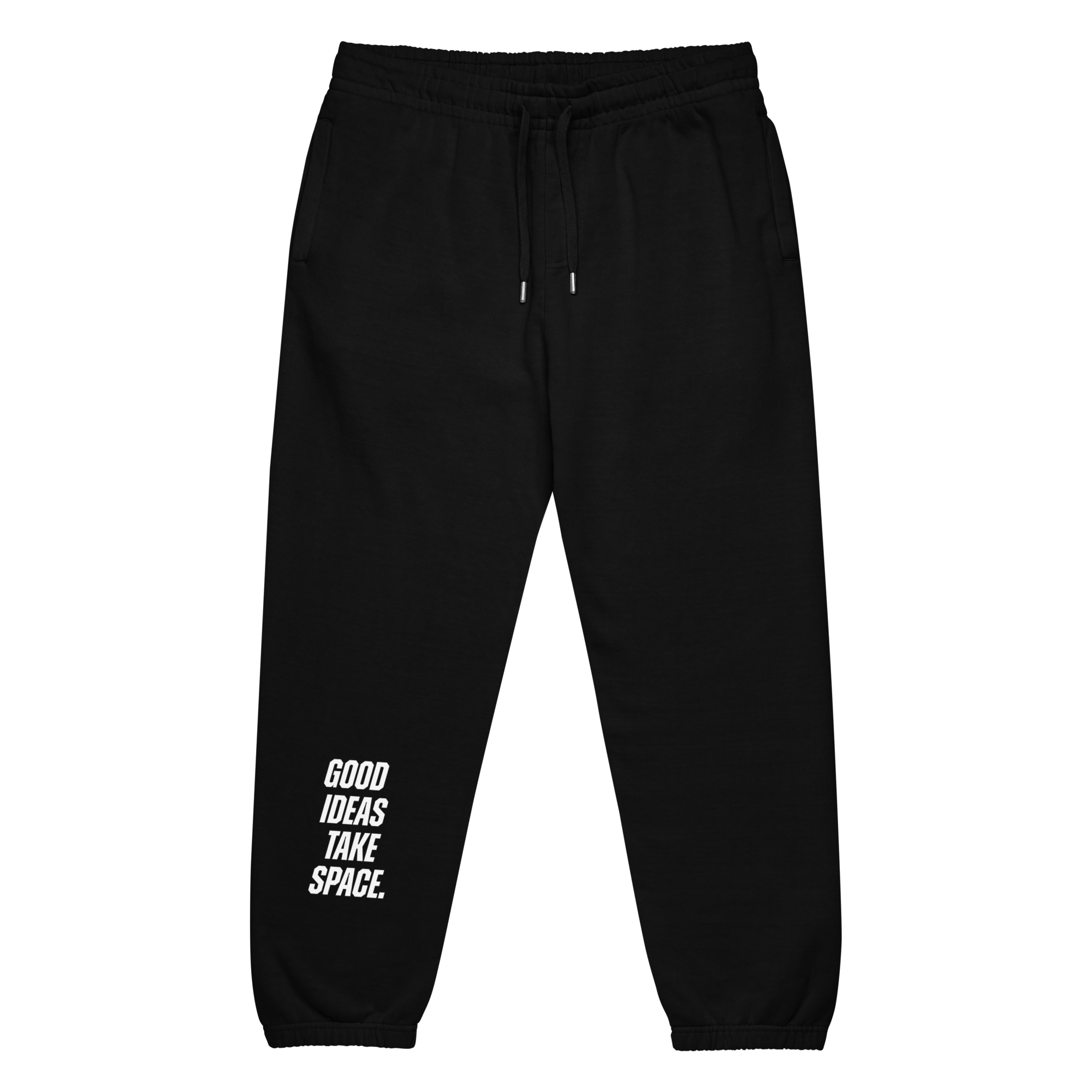 Good Ideas Need Space Sweatpants