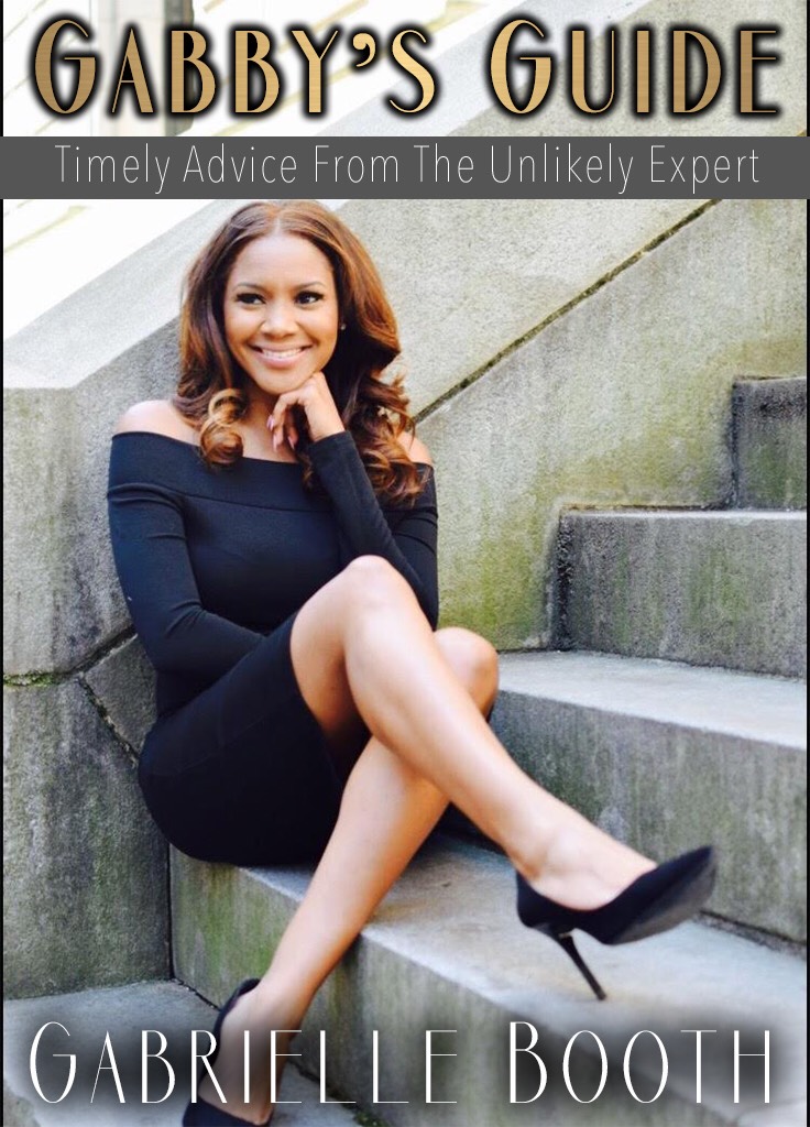 Gabby's Guide: Timely Advice From the Unlikely Expert 