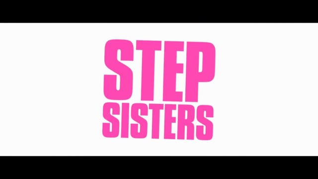 Step Sisters Trailer (Netflix)