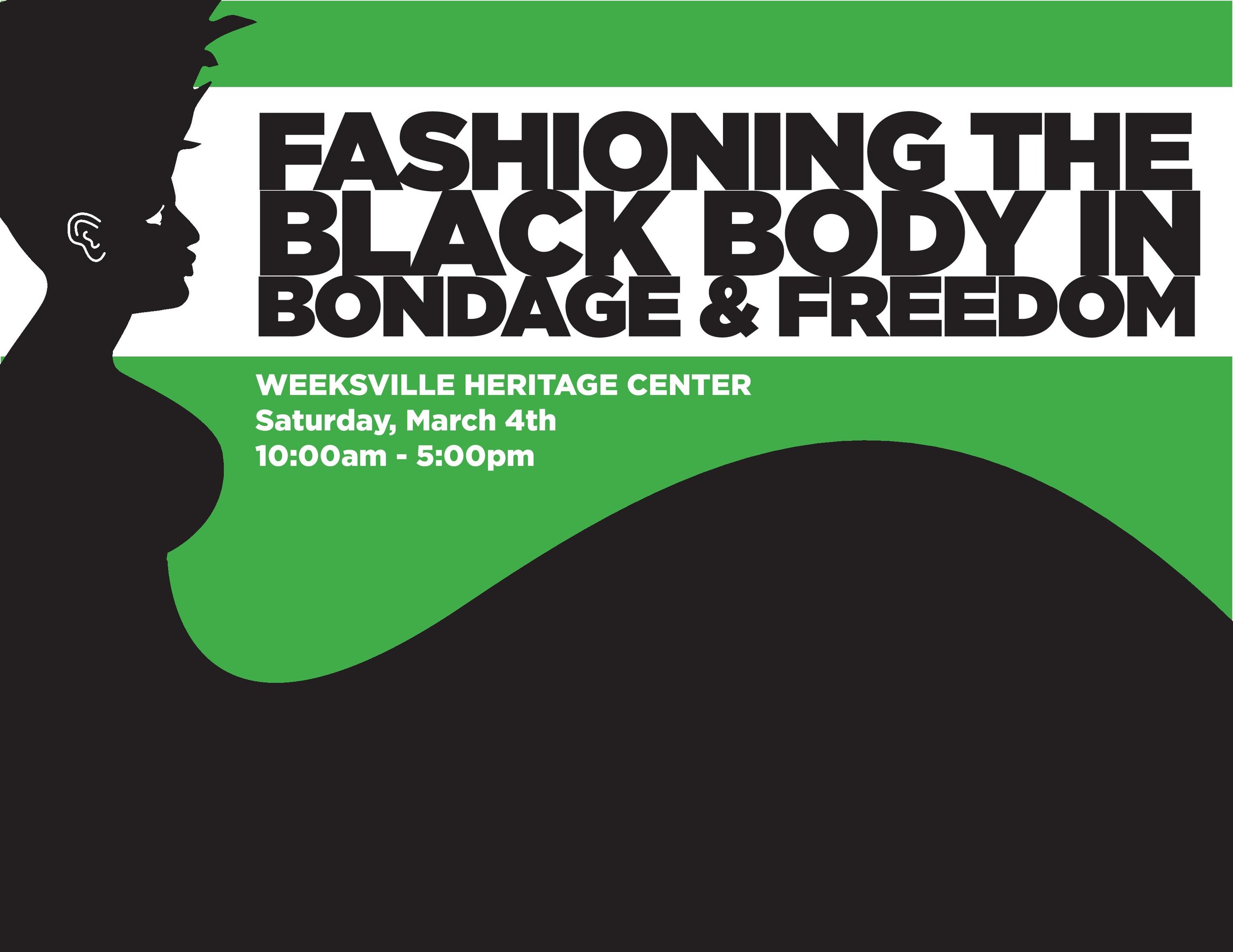  Conference poster, "Fashioning the Black Body in Bondage &amp; Freedom." Art by Damien Davis. 