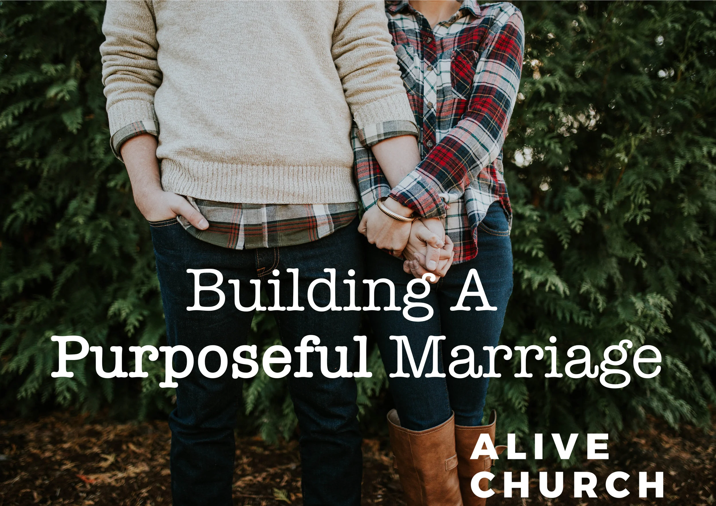      

 
   Building a Purposeful Marriage 
 






















     