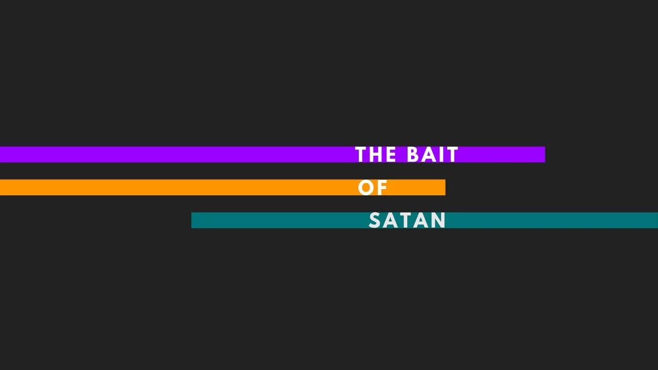 The Bait of Satan part 1
