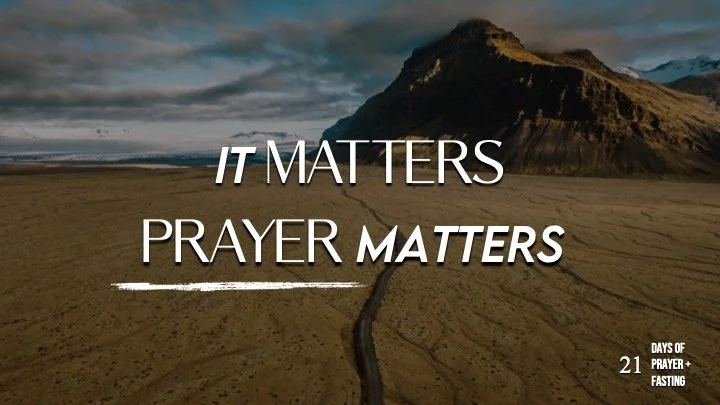 "Prayer Matters" with Pastor Steve Fleming