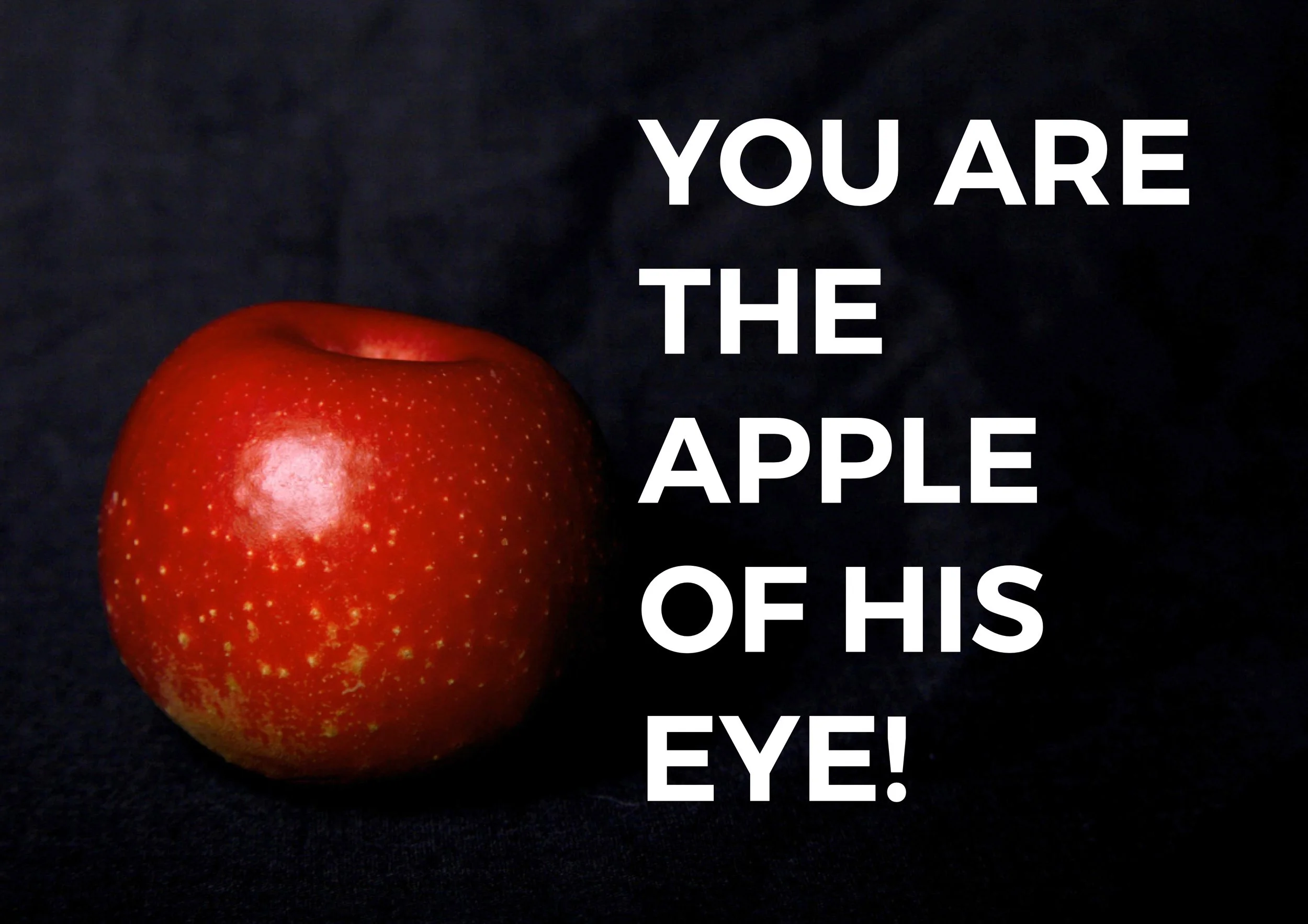 "You Are the Apple of God's Eye" Lead Pastor Philip Wyns