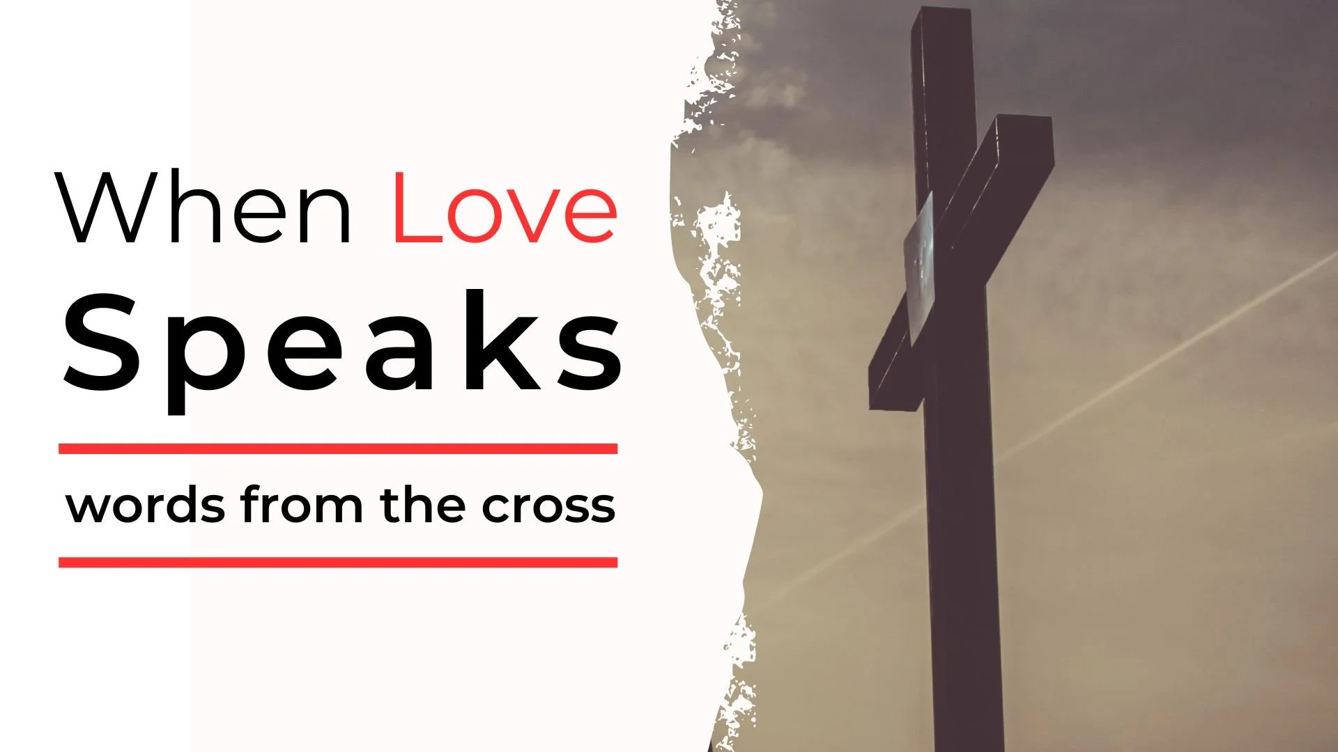 When Love Speaks part 7 "Words of Trust" with campus pastor Austin Simon