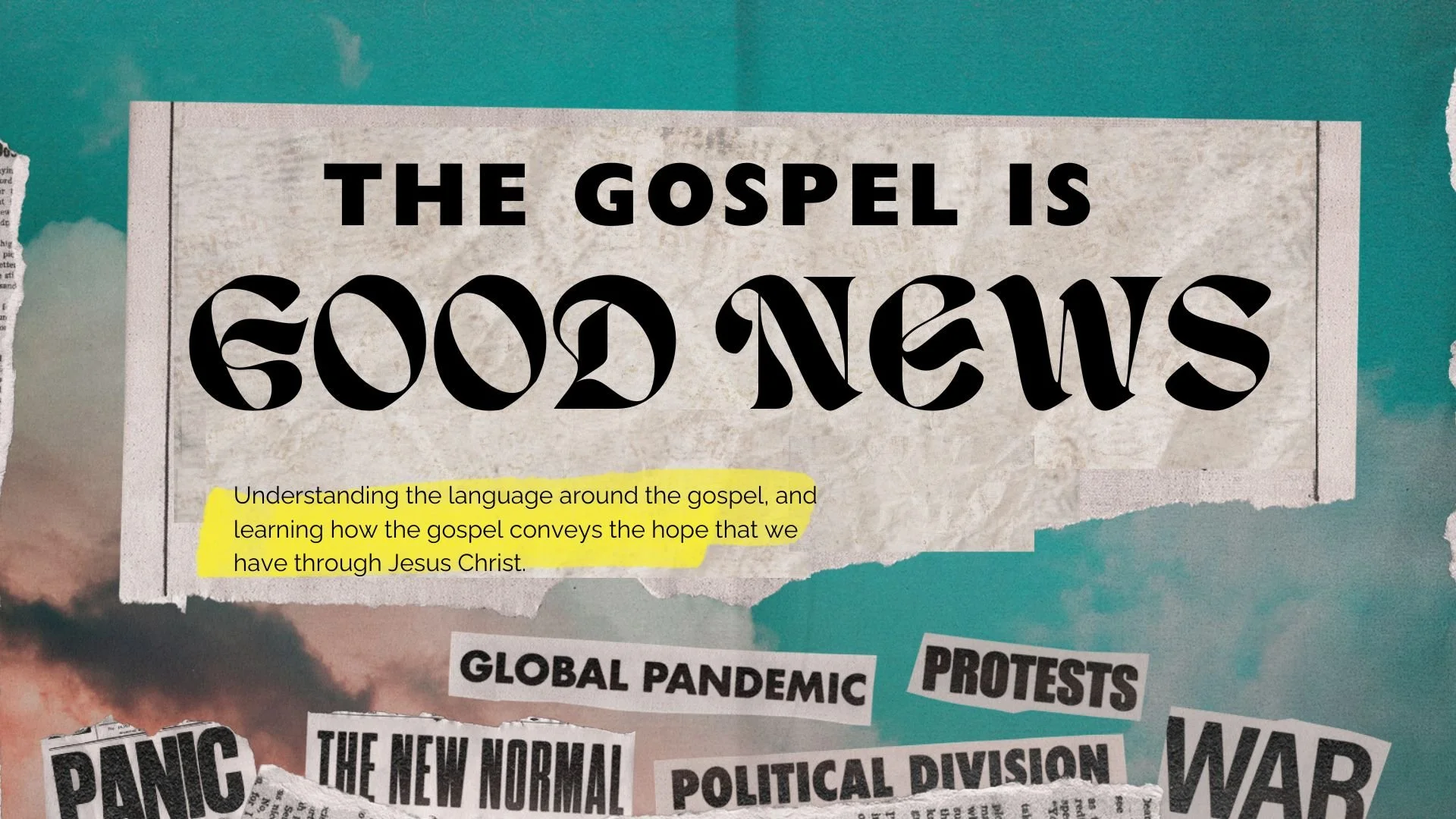 "The Gospel is Good News" part 1